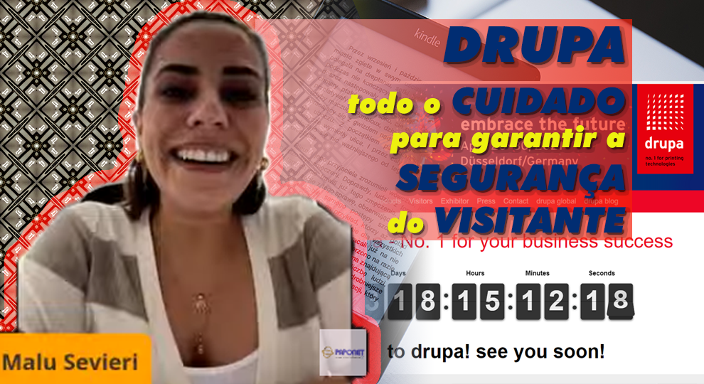 Episódio 76 – DRUPA: todo o cuidado para garantir a segurança dos visitantes