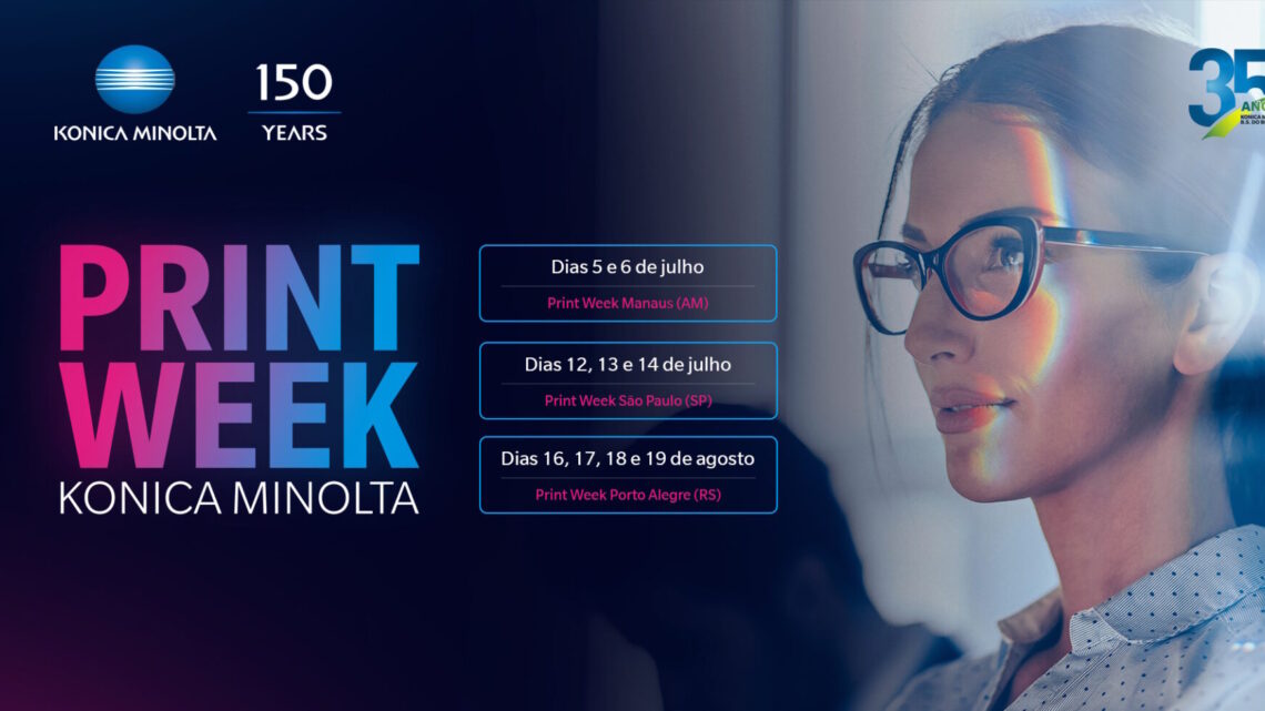 Konica Minolta Apresenta o Print Week em Julho e Agosto